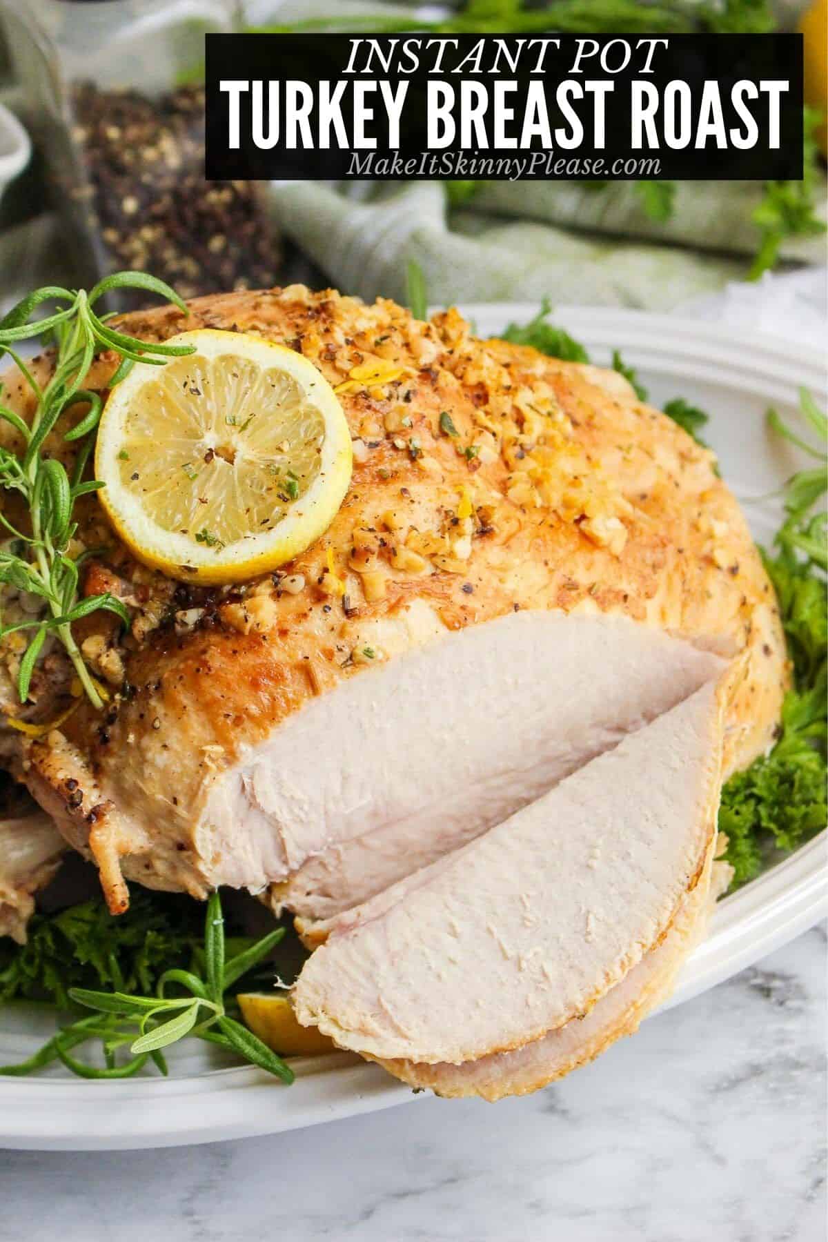 Instant Pot Turkey Breast roast title overlay