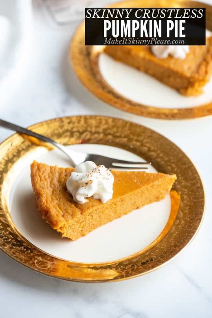 Skinny Crustless Pumpkin Pie recipe - Make It Skinny Please