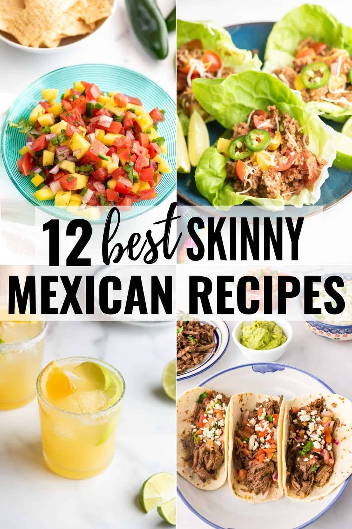 Skinny Healthy Mexican Recipes