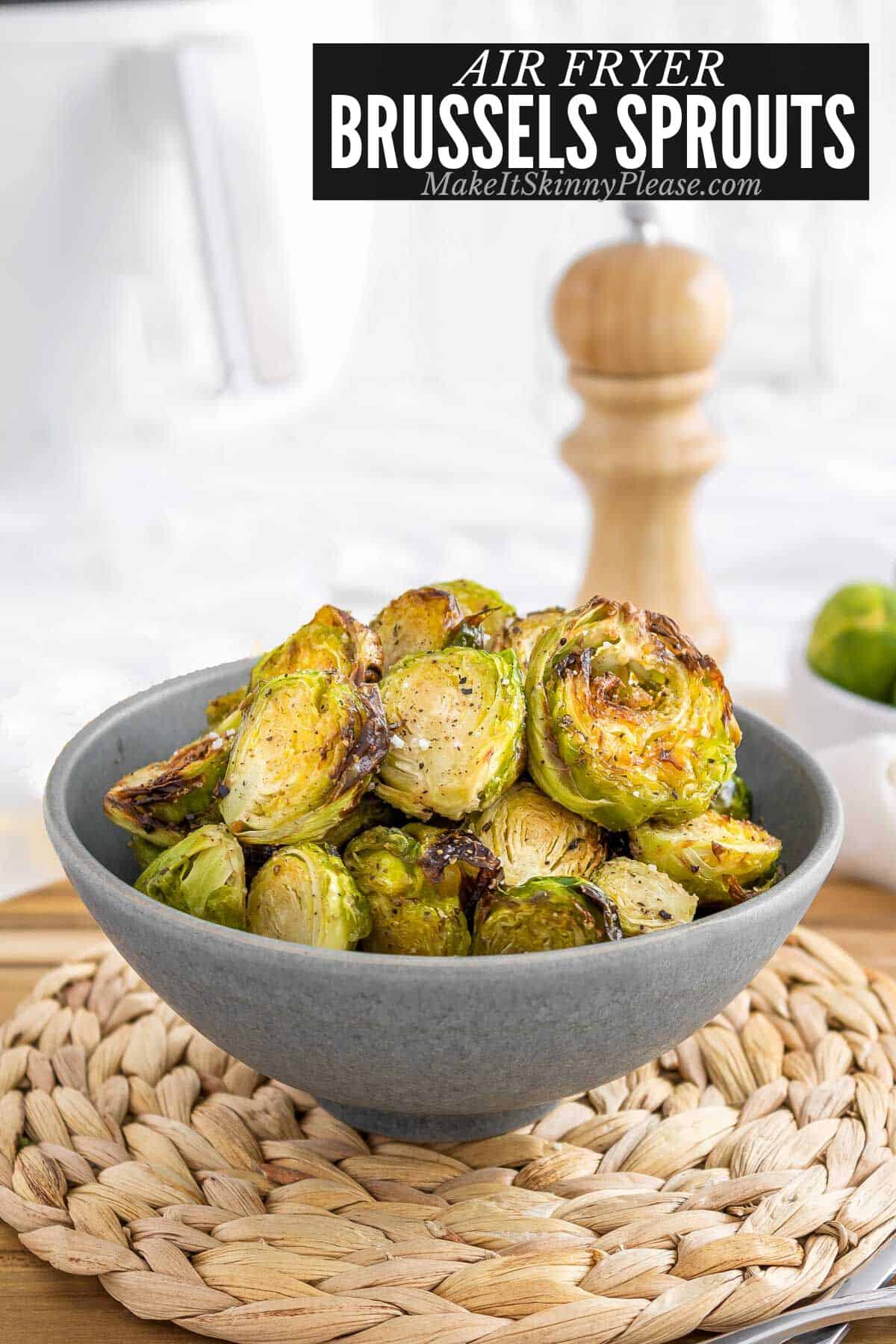 air fryer brussels sprouts recipe in bowl.
