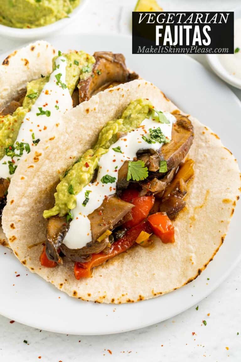 Vegetarian Fajitas Delicious & Filling Make It Skinny Please