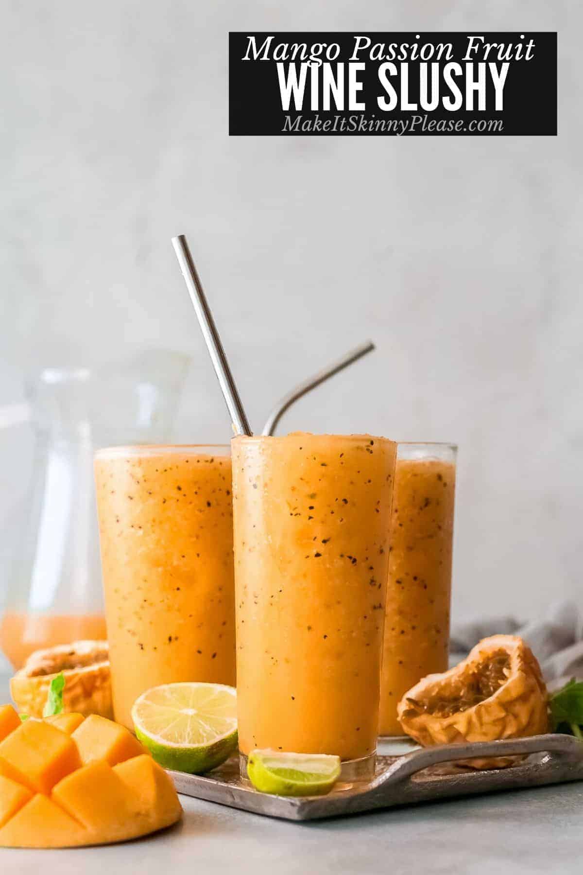 Mango Passion Fruit Wine Slushy