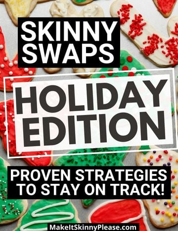 MISP Skinny Swaps Holiday Edition.