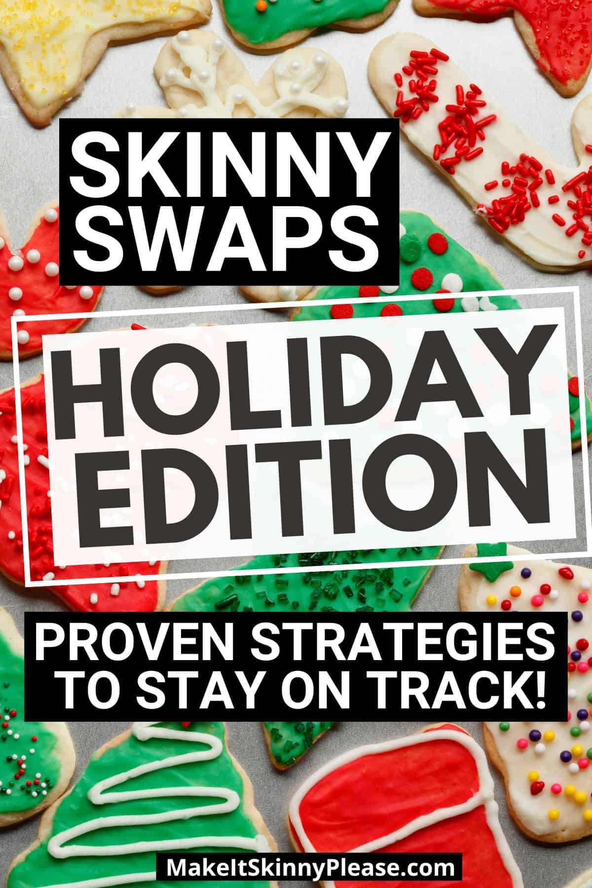 skinny swaps holiday full size graphic.