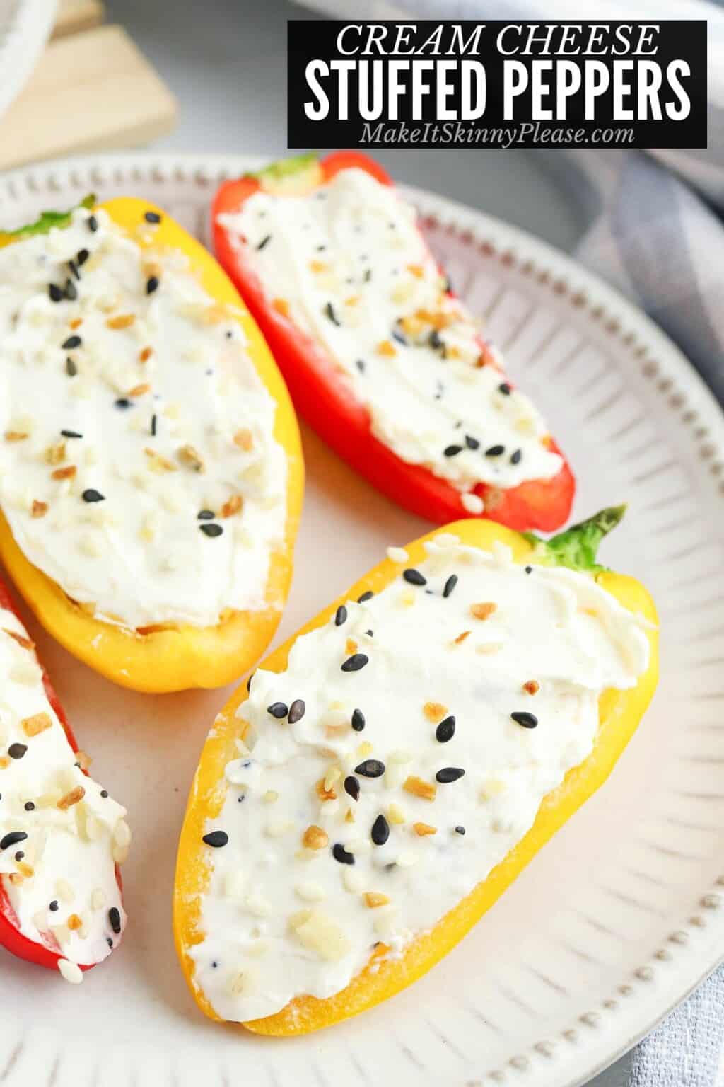 Everything Bagel Cream Cheese Stuffed Peppers Make It Skinny Please