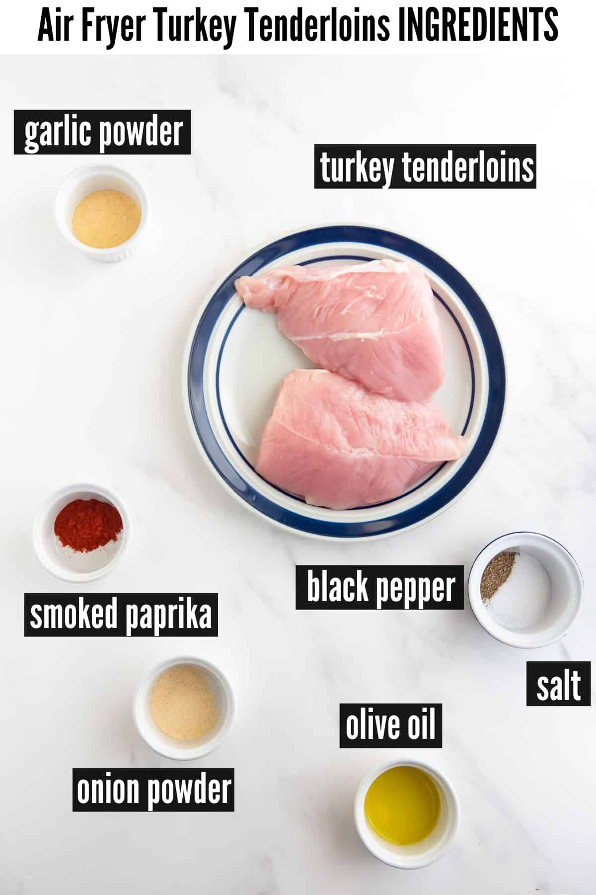 air fryer turkey tenderloins labelled ingredients.