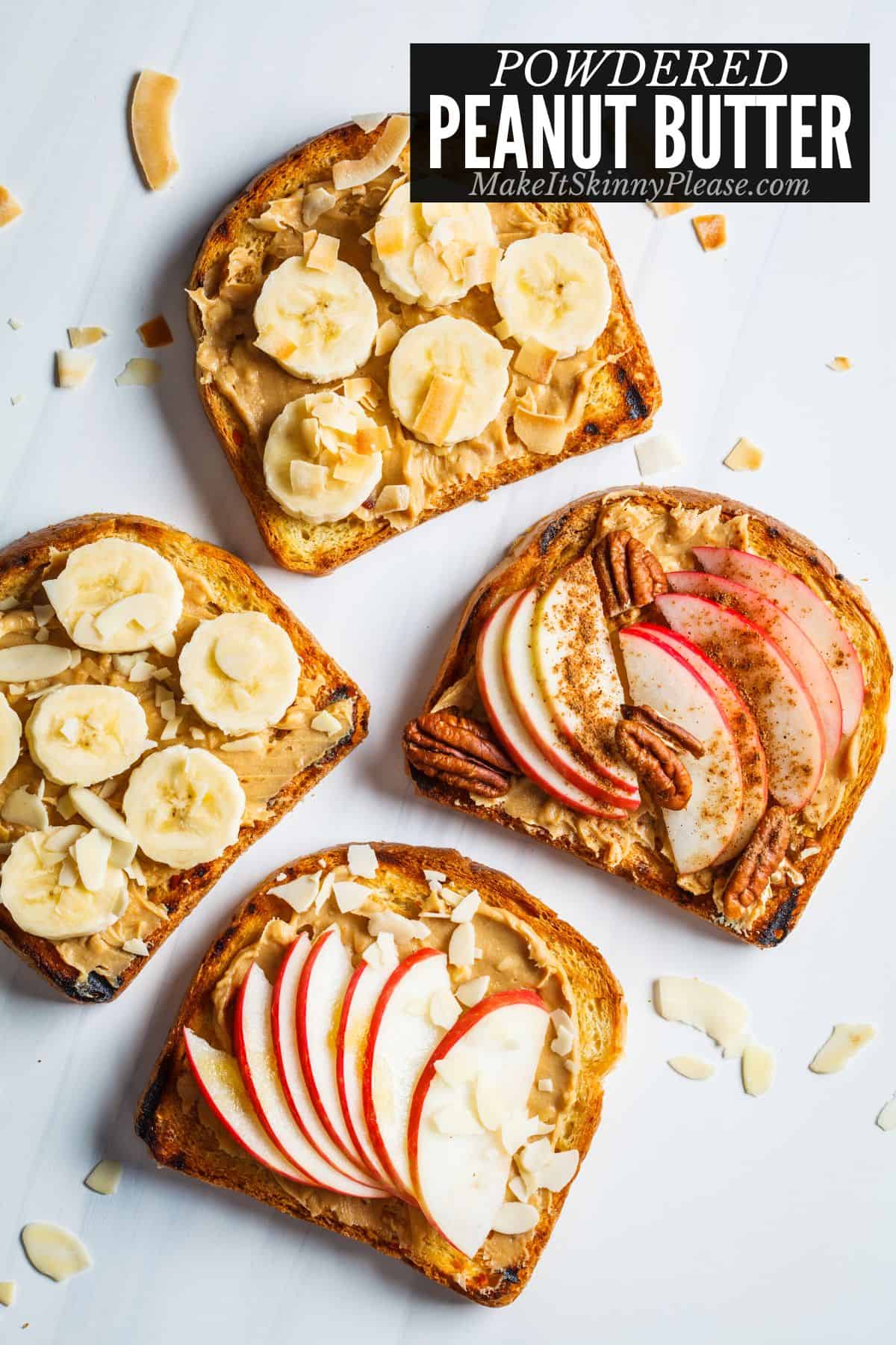 peanut butter powder on toast.